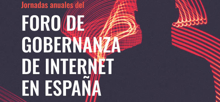 Las Jornadas anuales del IGF Spain 2022 se celebrarán los días 16 y 17 de noviembre con el título: Tecnología y personas, más unidos que nunca
